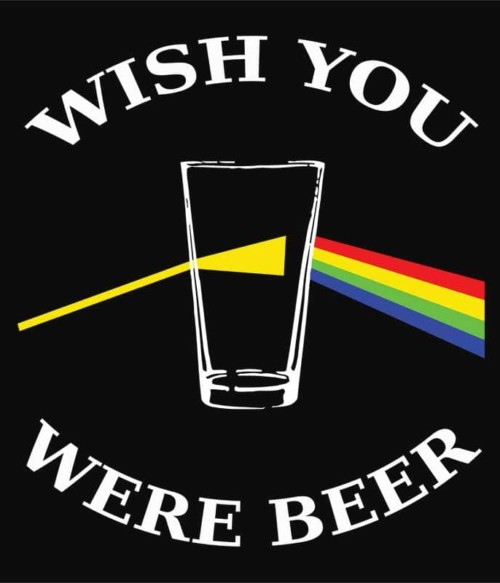 Wish You Were Beer Póló - Ha Festival rajongó ezeket a pólókat tuti imádni fogod!