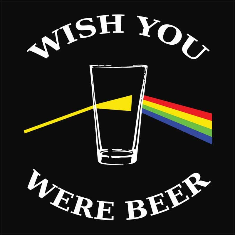 Wish You Were Beer