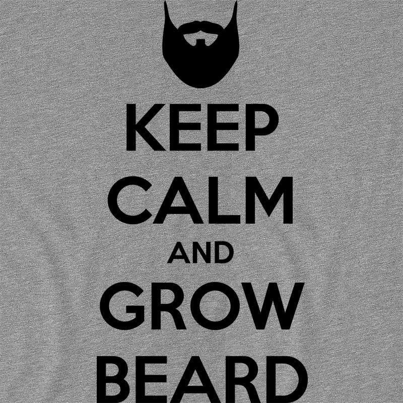 Keep Calm And Grow Beard