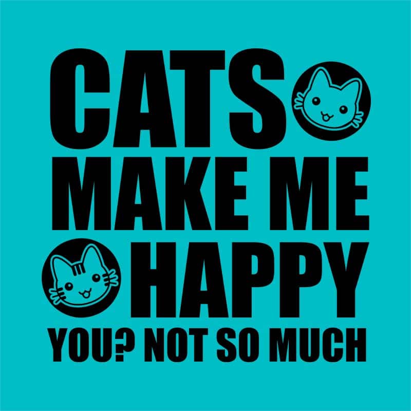 Cats Make Me Happy