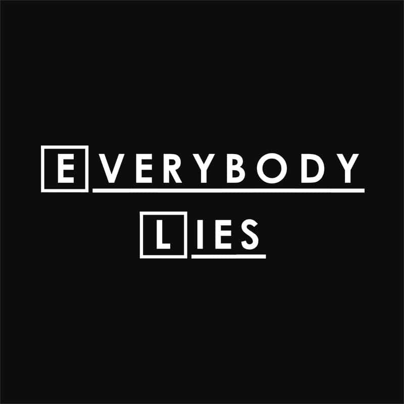 Everybody Lies