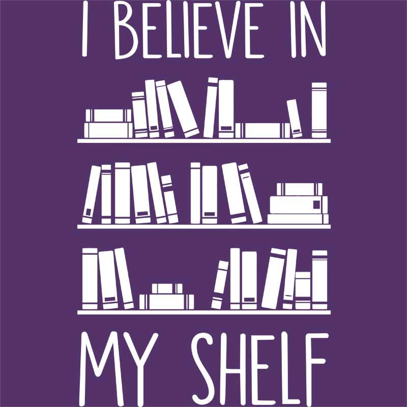 Believe in My Shelf