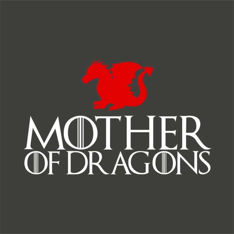 Mother of Dragons