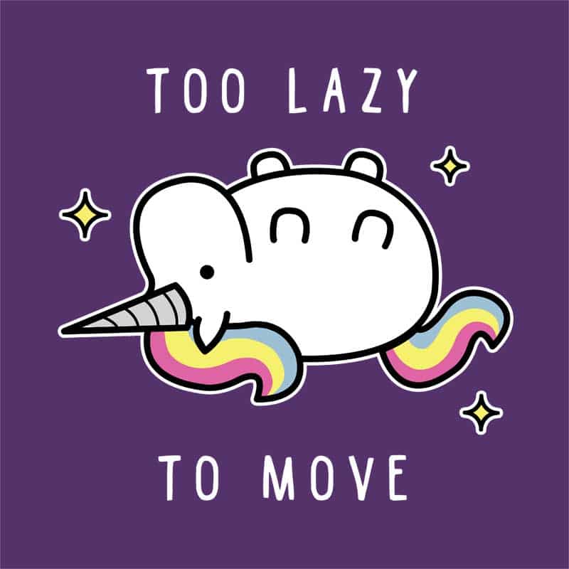 Too lazy to move