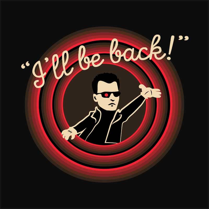 I'll be back