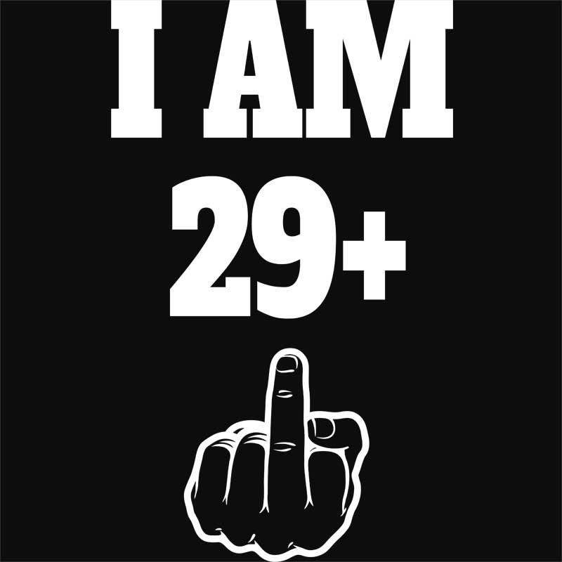 I am 29