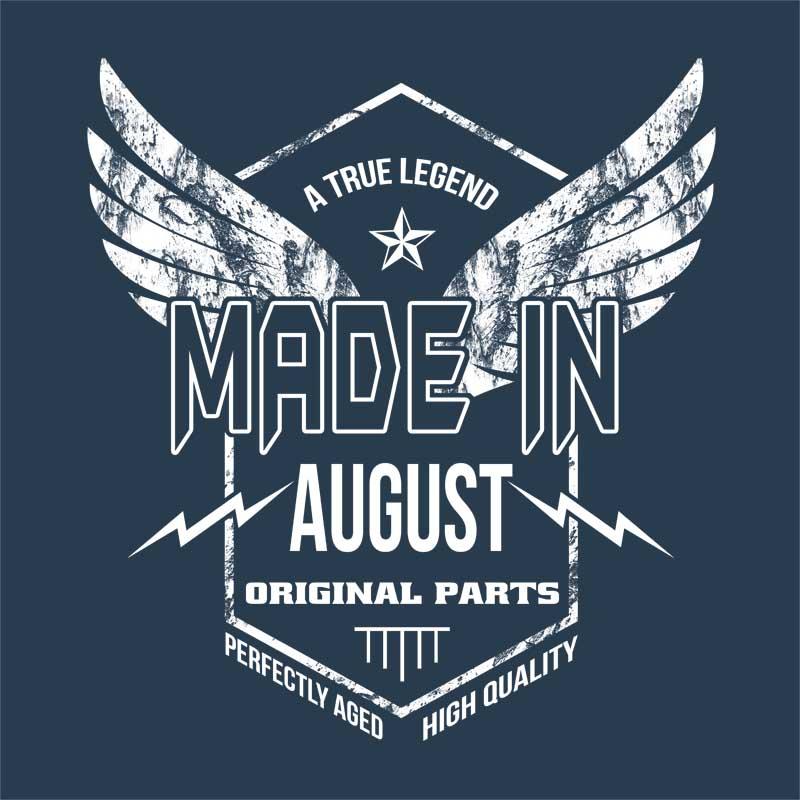 A True Legend Made In August