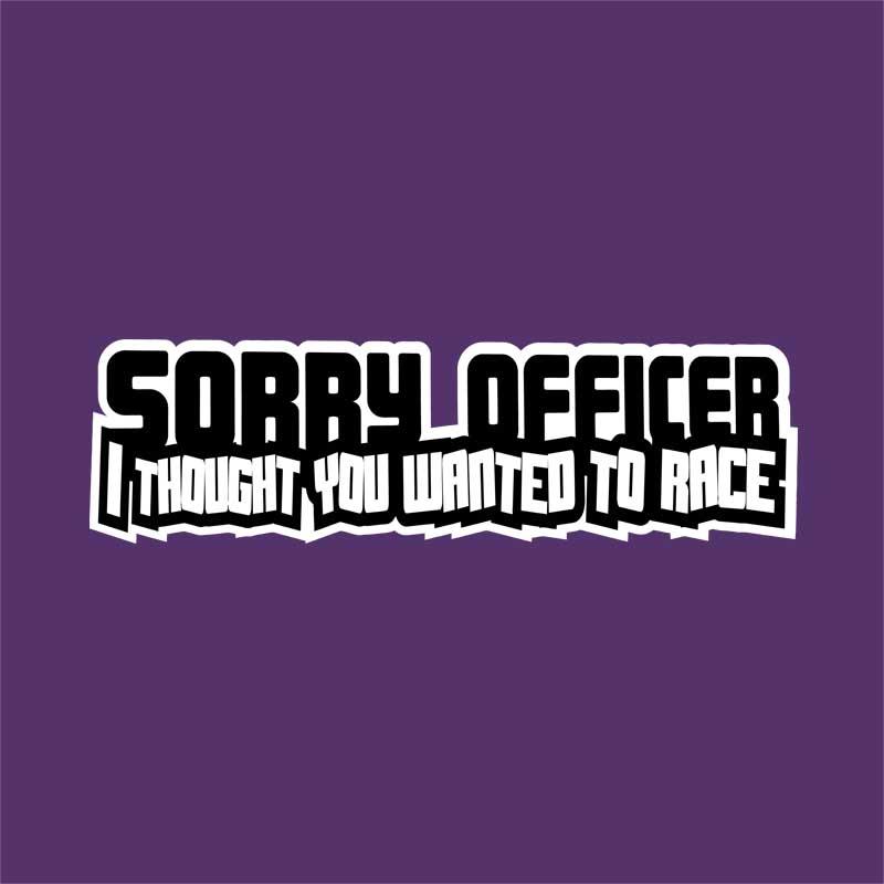 Sorry Officer