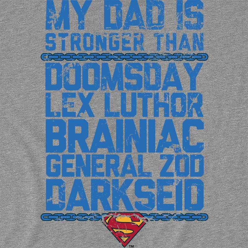 My dad is stronger than Lex Luthor